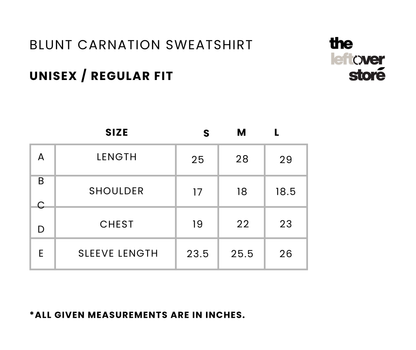 Blunt Carnation Sweatshirt